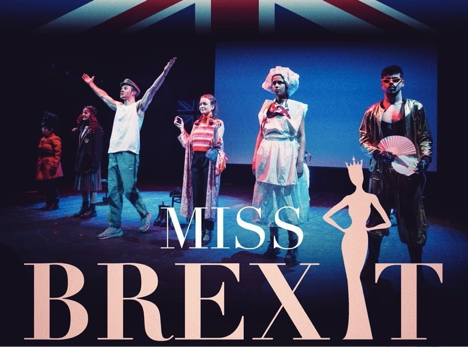 Read more about the article REVIEW: Miss Brexit, Camden People’s Theatre (2024)